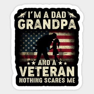 I'm A Dad Grandpa And Veteran Fathers Day Veteran Sticker